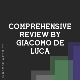 Comprehensive Review by Giacomo De Luca | Indexof