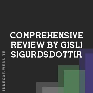 Comprehensive Review by Gisli Sigurdsdottir | Indexof