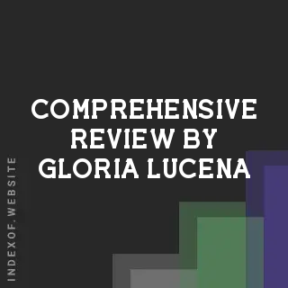 Comprehensive Review by Gloria Lucena | Indexof