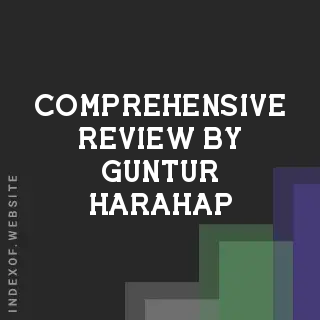 Comprehensive Review by Guntur Harahap | Indexof