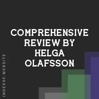 Comprehensive Review by Helga Olafsson | Indexof