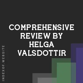 Comprehensive Review by Helga Valsdottir | Indexof