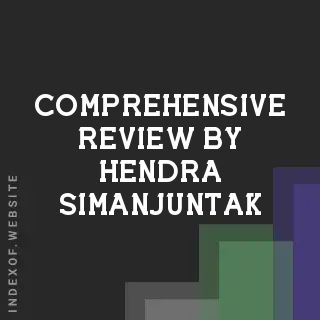 Comprehensive Review by Hendra Simanjuntak | Indexof