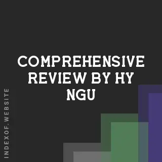 Comprehensive Review by Hy Ngu | Indexof