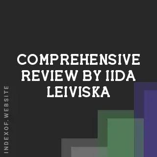 Comprehensive Review by Iida Leiviska | Indexof