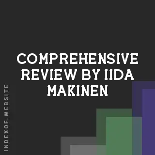 Comprehensive Review by Iida Makinen | Indexof