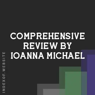 Comprehensive Review by Ioanna Michael | Indexof