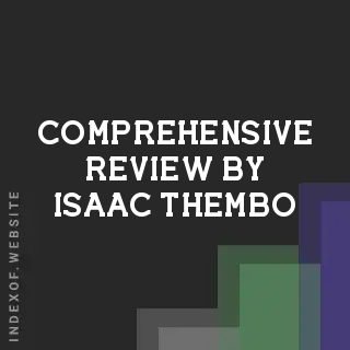 Comprehensive Review by Isaac Thembo | Indexof