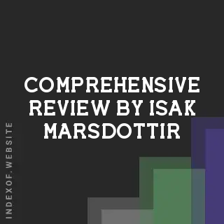 Comprehensive Review by Isak Marsdottir | Indexof