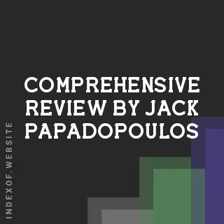 Comprehensive Review by Jack Papadopoulos | Indexof