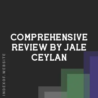 Comprehensive Review by Jale Ceylan | Indexof