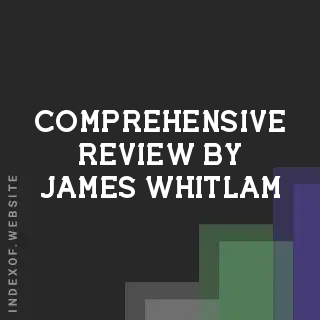 Comprehensive Review by James Whitlam | Indexof