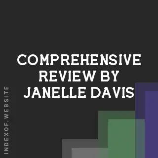 Comprehensive Review by Janelle Davis | Indexof