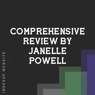 Comprehensive Review by Janelle Powell | Indexof