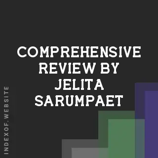 Comprehensive Review by Jelita Sarumpaet | Indexof