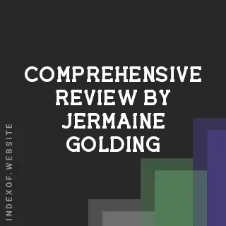Comprehensive Review by Jermaine Golding | Indexof