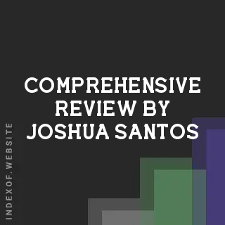 Comprehensive Review by Joshua Santos | Indexof