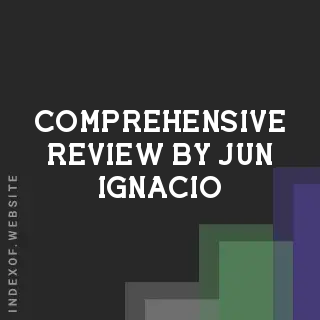 Comprehensive Review by Jun Ignacio | Indexof