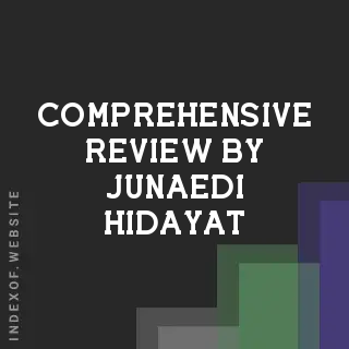 Comprehensive Review by Junaedi Hidayat | Indexof
