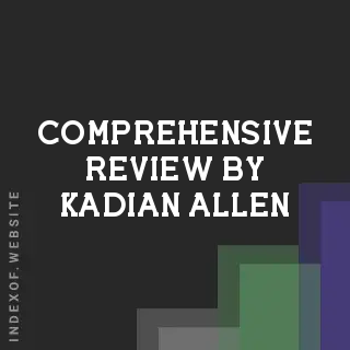 Comprehensive Review by Kadian Allen | Indexof