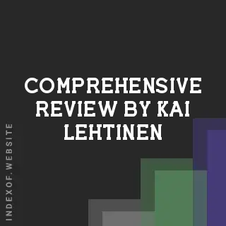 Comprehensive Review by Kai Lehtinen | Indexof