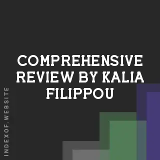 Comprehensive Review by Kalia Filippou | Indexof
