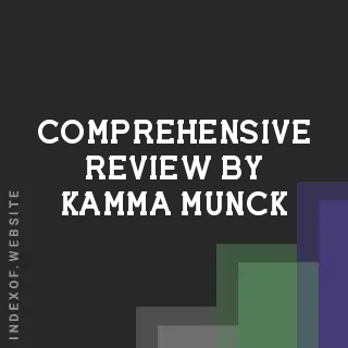Comprehensive Review by Kamma Munck | Indexof