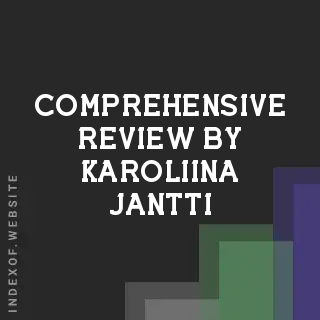Comprehensive Review by Karoliina Jantti | Indexof