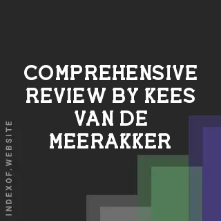 Comprehensive Review by Kees van de Meerakker | Indexof