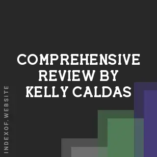 Comprehensive Review by Kelly Caldas | Indexof