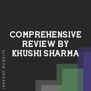 Comprehensive Review by Khushi Sharma | Indexof