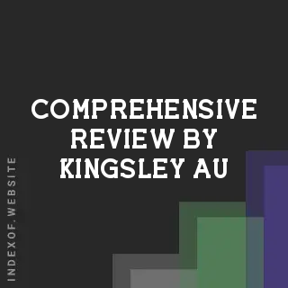 Comprehensive Review by Kingsley Au | Indexof