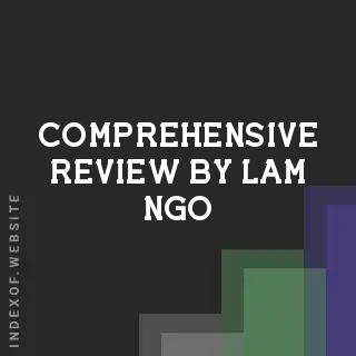 Comprehensive Review by Lam Ngo | Indexof