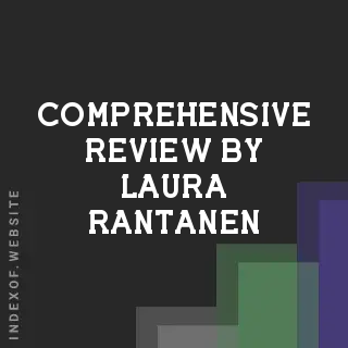 Comprehensive Review by Laura Rantanen | Indexof