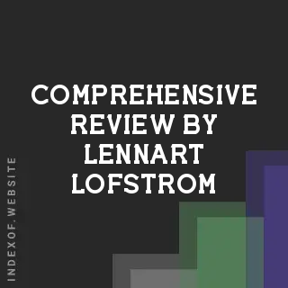 Comprehensive Review by Lennart Lofstrom | Indexof