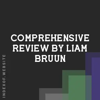 Comprehensive Review by Liam Bruun | Indexof