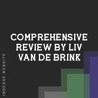 Comprehensive Review by Liv van de Brink | Indexof