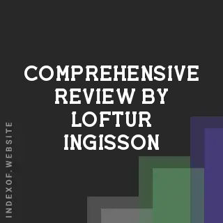 Comprehensive Review by Loftur Ingisson | Indexof