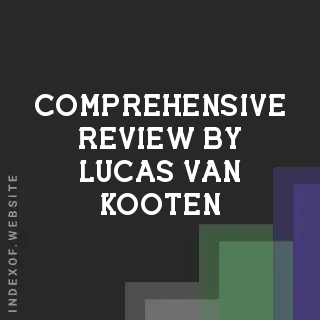 Comprehensive Review by Lucas van Kooten | Indexof