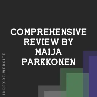 Comprehensive Review by Maija Parkkonen | Indexof