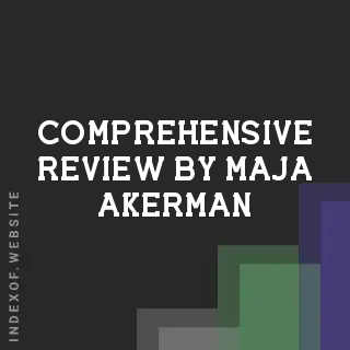 Comprehensive Review by Maja Akerman | Indexof