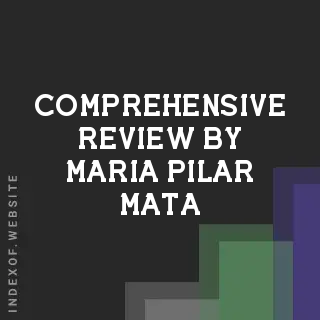 Comprehensive Review by Maria Pilar Mata | Indexof