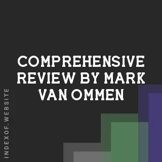 Comprehensive Review by Mark van Ommen | Indexof
