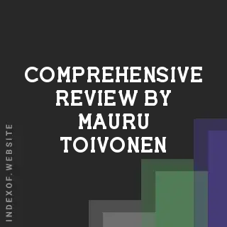 Comprehensive Review by Mauru Toivonen | Indexof