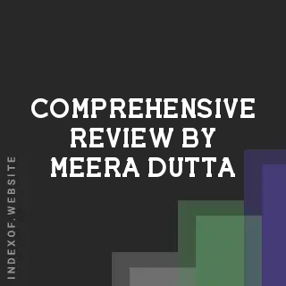 Comprehensive Review by Meera Dutta | Indexof