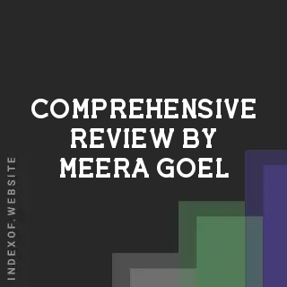 Comprehensive Review by Meera Goel | Indexof