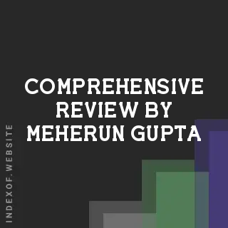Comprehensive Review by Meherun Gupta | Indexof