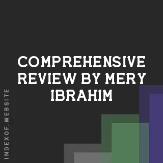 Comprehensive Review by Mery Ibrahim | Indexof