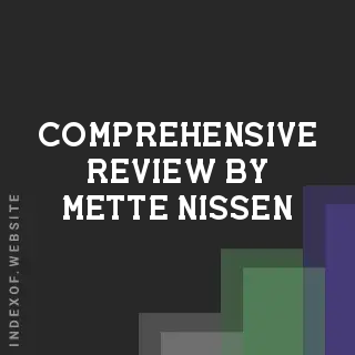 Comprehensive Review by Mette Nissen | Indexof
