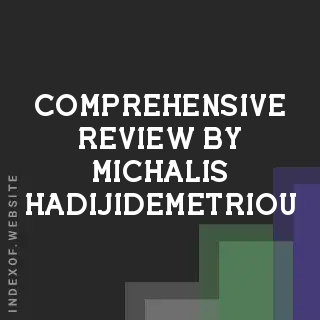 Comprehensive Review by Michalis Hadijidemetriou | Indexof
